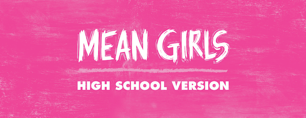 Mean Girls : High School Version